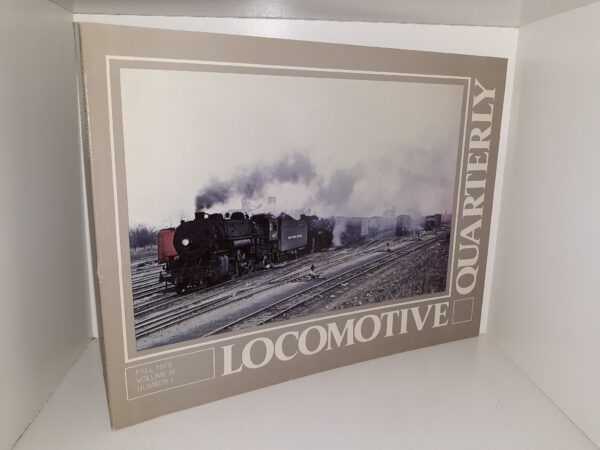 Locomotive Quarterly: Vol. 3, No. 1, Fall, 1978 (1978)