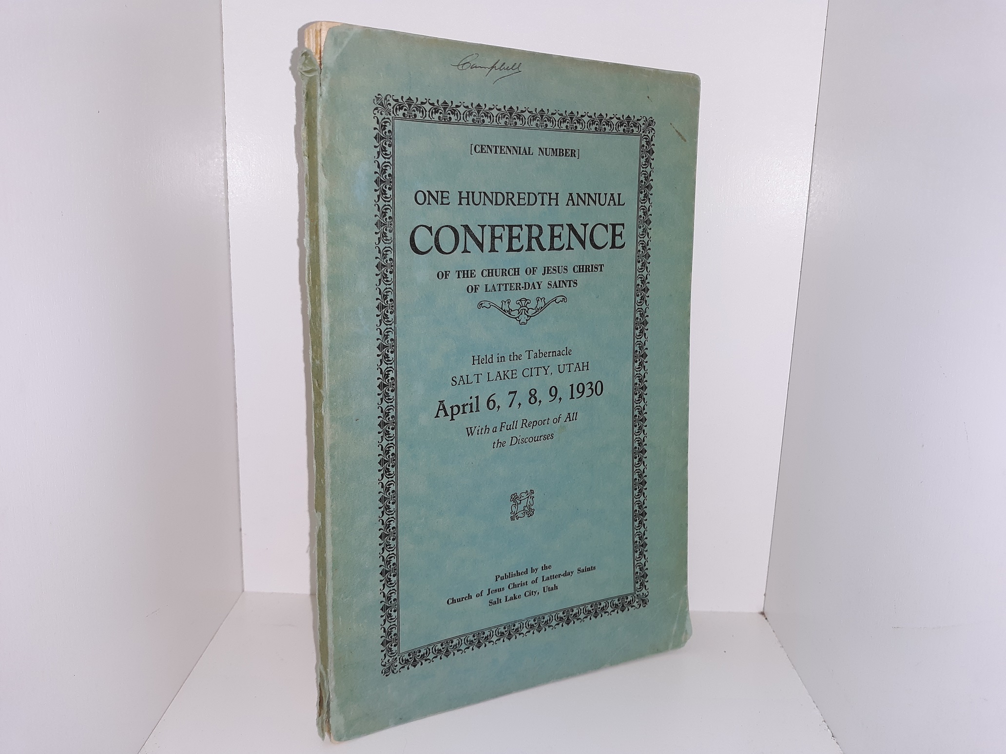 LDS General Conference Report: April 6, 7, 8, 9, 1930 (1930)