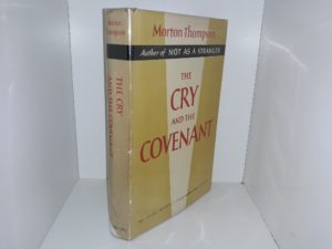 The Cry and the Covenant (1st Edition) (1949) ~ by Morton Thompson