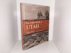 The First Book of Utah (1963) ~ by Olive Burt