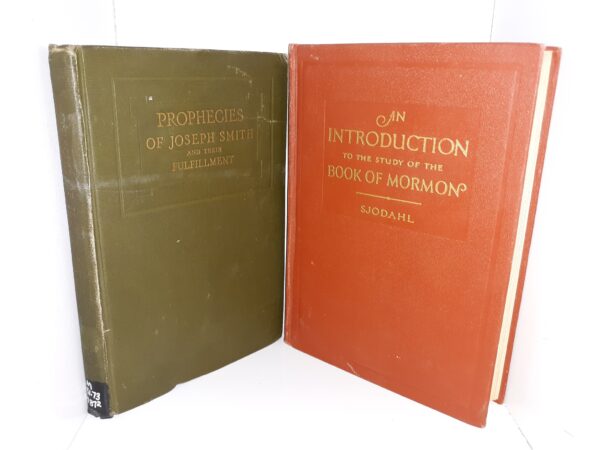 2 LDS Books: Prophecies of Joseph Smith and Their Fulfillment / An Introduction to the Study of the Book of Mormon (See Details)