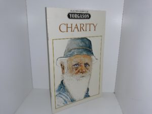 Blaine & Brenton Yorgason: Charity ~ by Wesley R. Burr, and Terry R. Baker