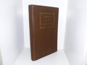 Temples of the Most High (5th Edition) (1945) ~ Compiled by N. B. Lundwall
