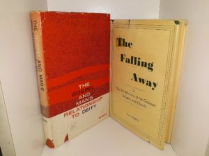 2 LDS Books by B. H. Roberts: The Gospel and Man’s Relationship to Deity / The Falling Away, Or The World’s Loss of the Christian Religion and Church