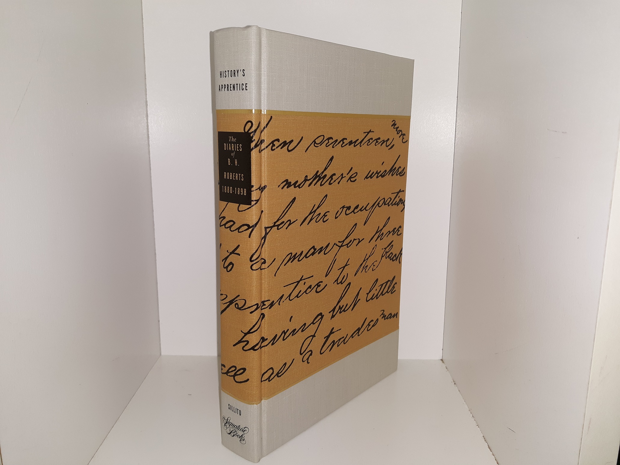 2004 — The Diaries Of B. H. Roberts, 1880-1898 (Limited To 500) Edited ...