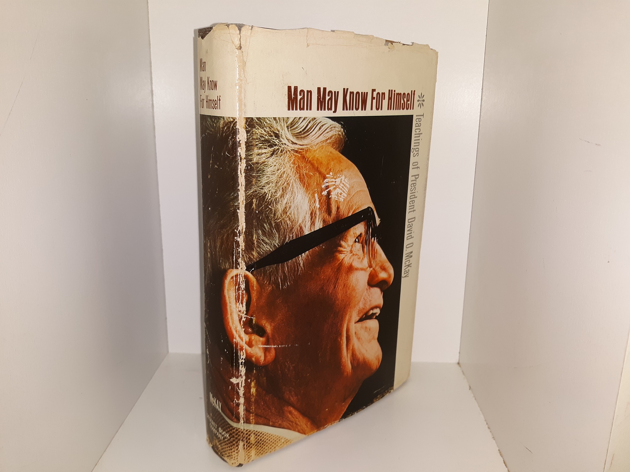 3 LDS Books Featuring David O. McKay: Pathways to Happiness: Inspirational Discourses of David O. McKay / Many May Know for Himself: Teachings of President David O. McKay / Cherished Experiences From the Writings of David O. McKay