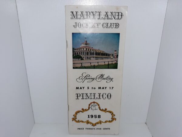 Mayland Jockey Club: Spring Meeting, May 5 to May 17, Pimlico, 1958 (Pamphlet) (Program) (1958)