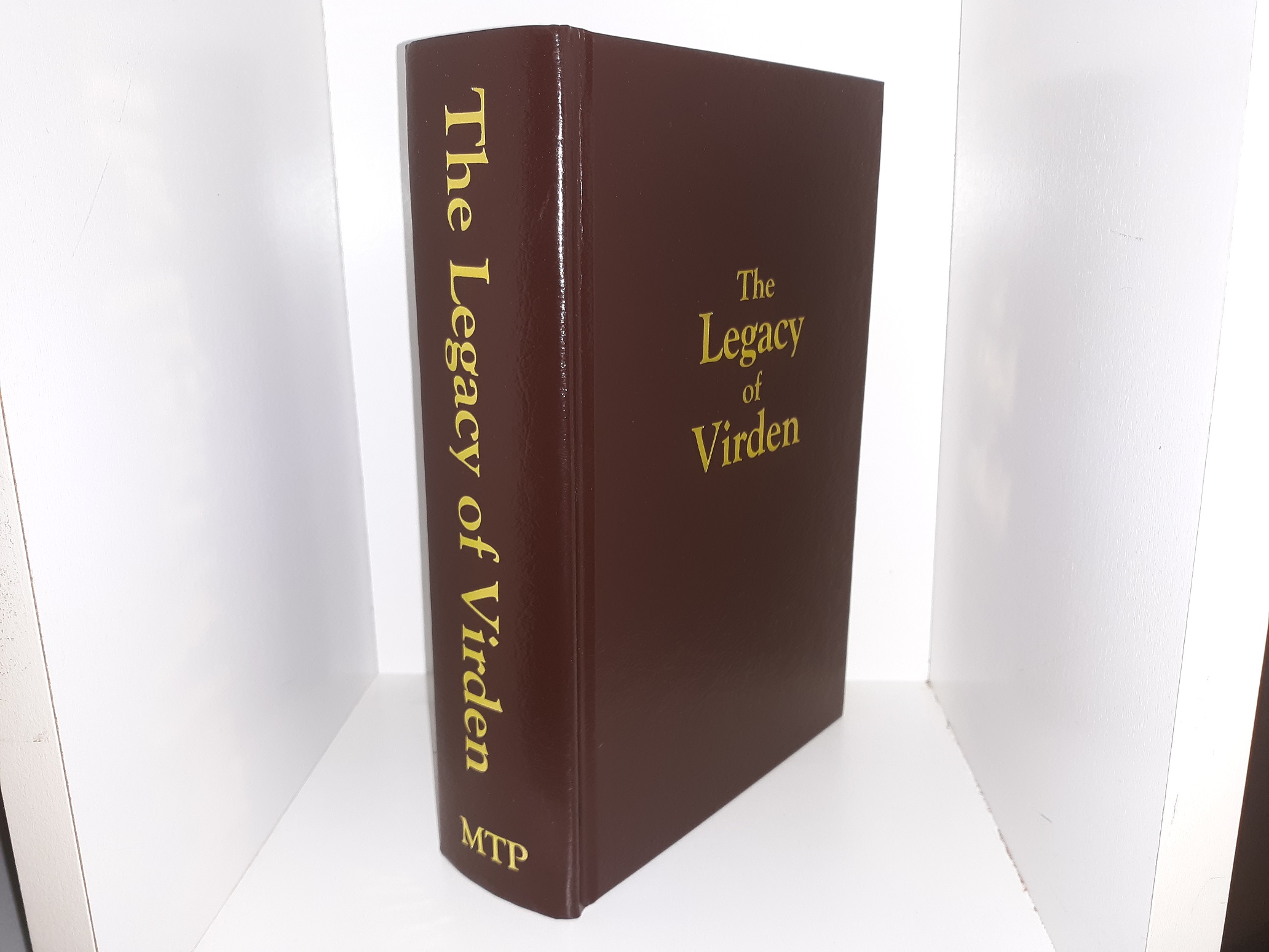 The Legacy of Virden (Signed & Inscribed) (2006) ~ by Grover V. Johnson