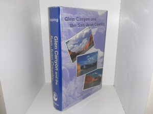 Glen Canyon and the San Juan Country (1997) ~ by Gary Topping