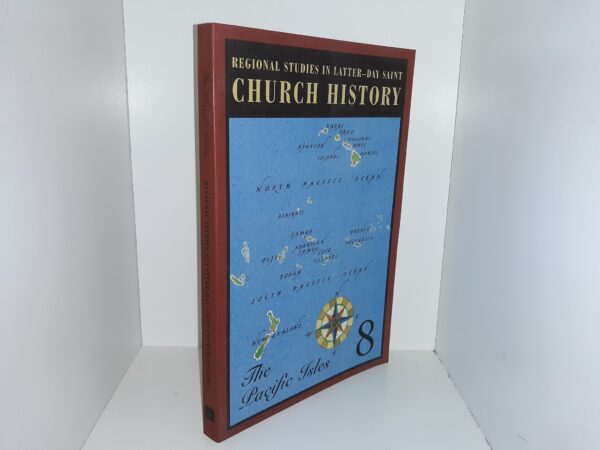 Regional Studies in Latter-day Saint Church History: Vol. 8, The Pacific Isles (2008) ~ Edited by Reid L. Neilson, Steven C. Harper, Craig K. Manscill, and Mary Jane Woodger