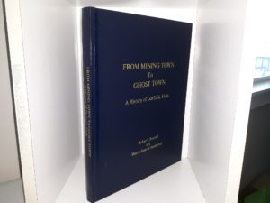 From mining Town to Ghost Town: A History of Garfield, Utah (2007) ~ by Lee T. Romrell, and Sharon Romrell Staufenbeil