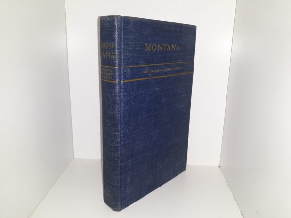 Montana: A State Guide Book (Missing Pullout Map in the back) (1939)