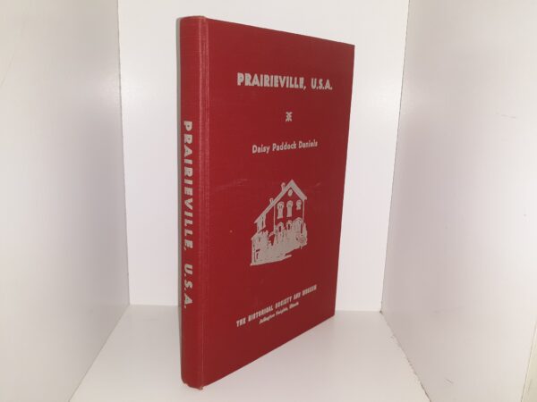 Prairieville, U.S.A. (Signed & Inscribed) (1971) ~ by Daisy Paddock Daniels
