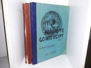 Before Ye Go Into Egypt 2 Vol. Set (1952) ~ by James R. Clark, M. A.