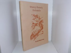 Ouray County Colorado (Signed) (1962) ~ by Josie Moore Crum