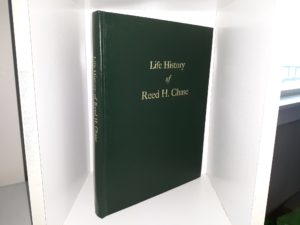Life History of Reed H. Chase (1995) ~ by Reed H. Chase