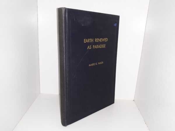 Earth Renewed as Paradise ~ by Marie K. Nash --- (LDS Book)