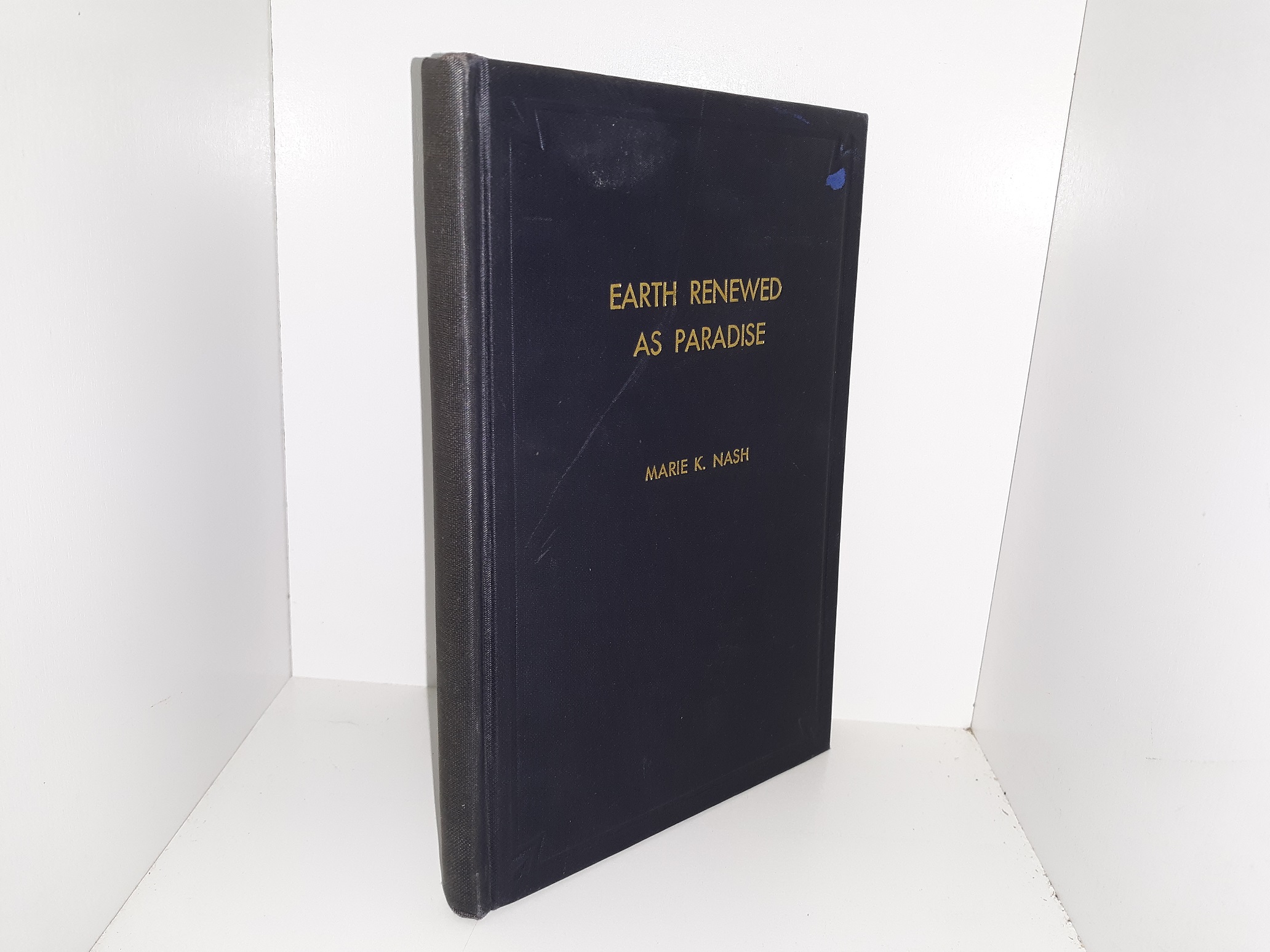 Earth Renewed as Paradise ~ by Marie K. Nash