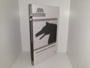 Popular Media and Animals (2011) ~ by Claire Molloy