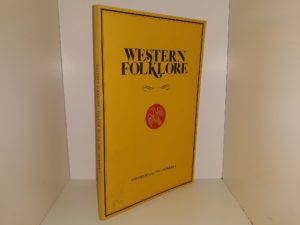 Western Folklore: Vol. 49, No. 3, July 1990 (1990)