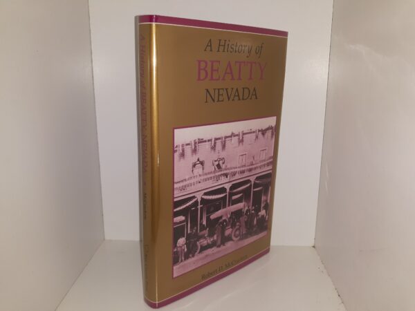 A History of Beatty Nevada (1992) ~ by Robert D. McCracken