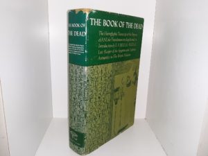 The Book of the Dead ~ Translated by E. A. Wallis Budge