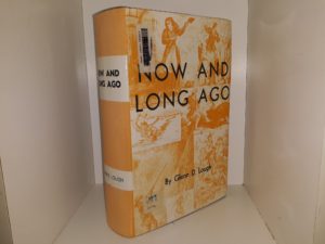 Now and Long Ago: A History of the Marion County Area (Ex-Library) (1994) ~ by Glenn D. Lough
