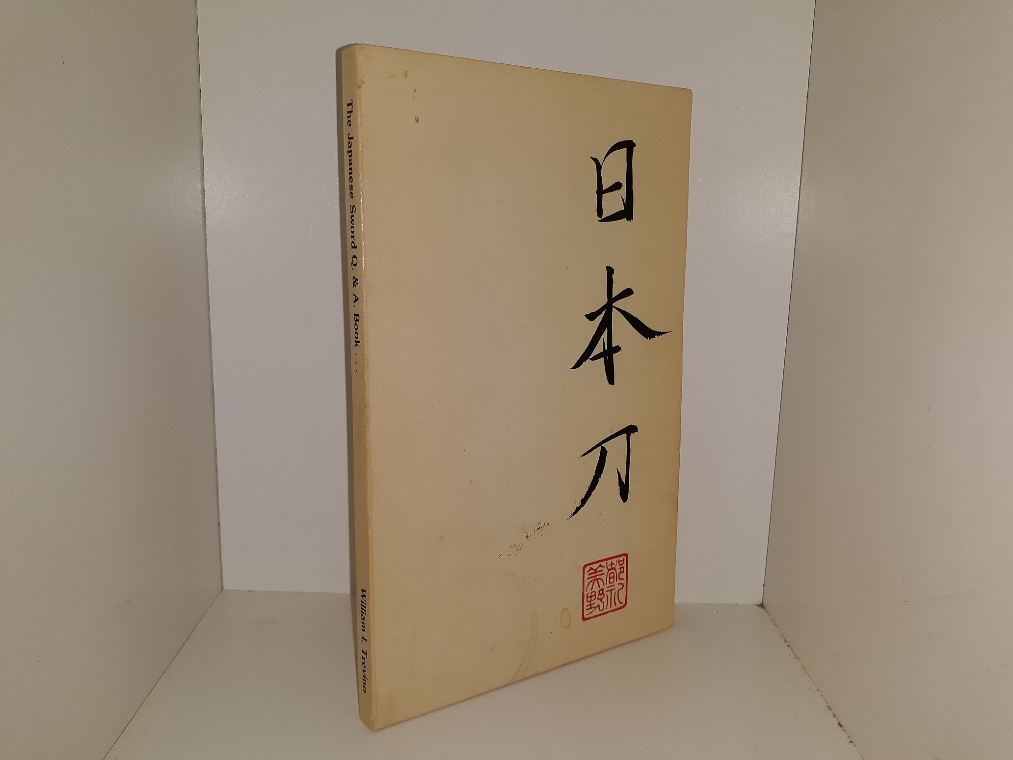The Japanese Sword Q. & A. Book… (1978) ~ by William I. Trevino