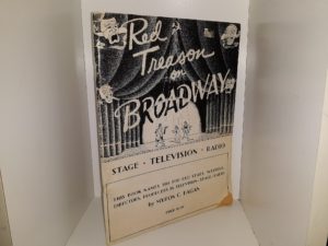 Red Treason on Broadway: Stage • Television • Radio (This Book Names 300 Top Red Stars, Writers, Directors, Producers in Television-Stage-Radio) (1954) ~ by Myron C. Fagan