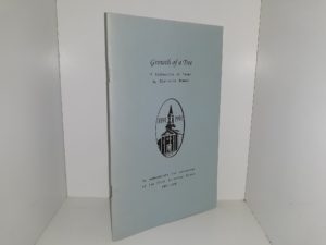 Growth of a Tree: A Collection of Poems to Commemorate the Centennial of the First Unitarian Church, 1891-1991 (1991) ~ by Charlotte Newman