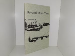 Beyond Three Toes (1991) ~ A Collaborative Novel by Mrs. Bertilson’s Eighth Grade Publications Class, and Mr. White’s Seventh Grade Language Arts Class
