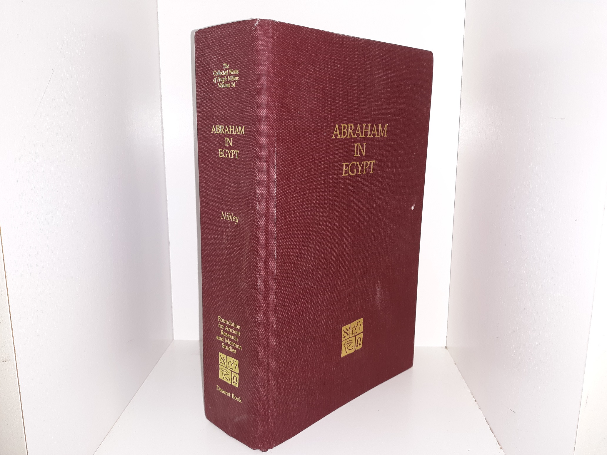 Abraham in Egypt (2nd Edition) (2000) ~ by Hugh Nibley, and Edited by Gary P. Gillum