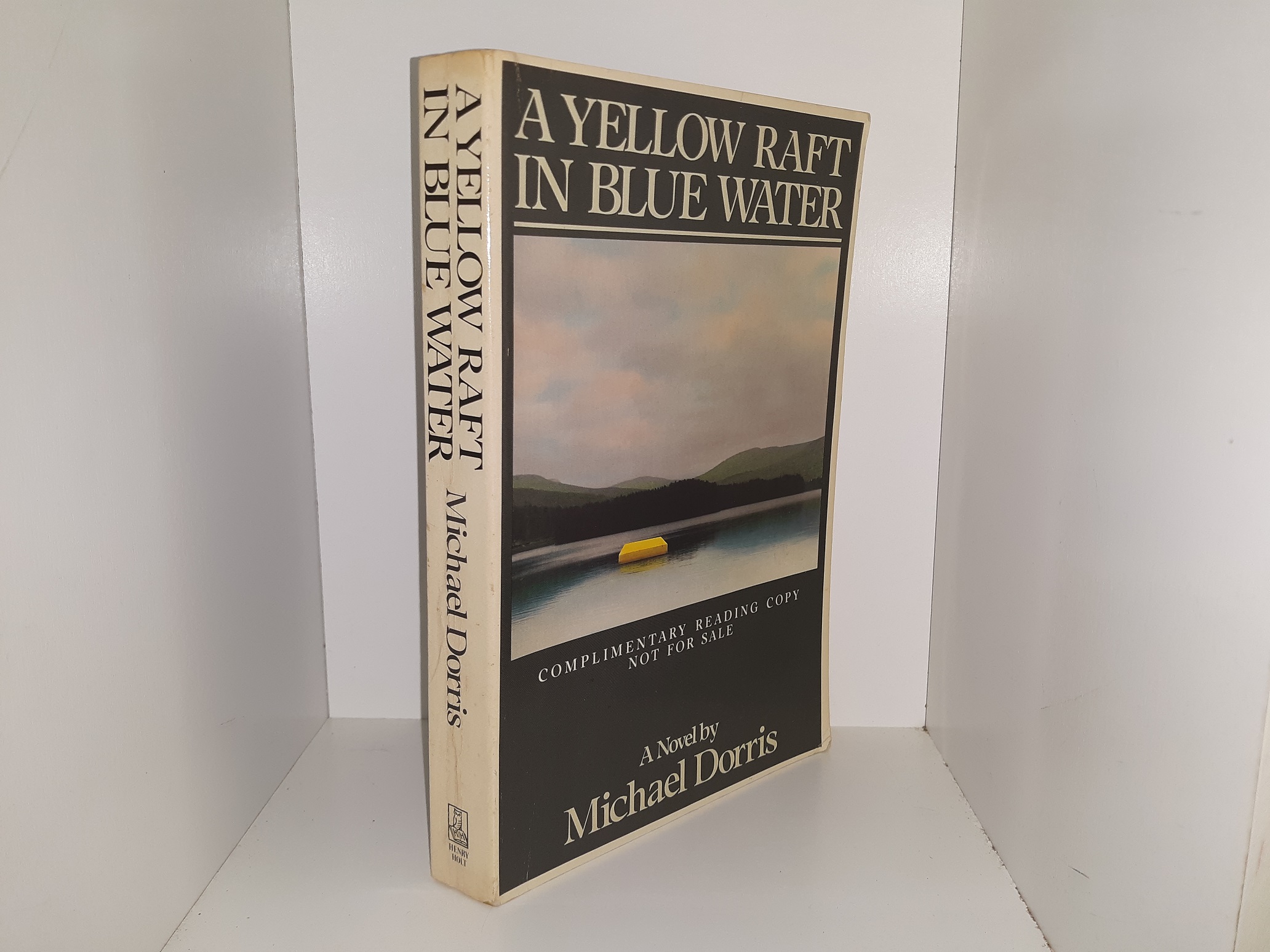 A Yellow Raft in Blue Water (Complimentary Reading Copy) (Signed) (1987) ~ by Michael Dorris