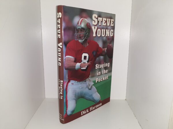 Steve Young: Staying in the Pocket (Signed by Steve Young) (1995) ~ by Dick Harmon