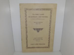 The Salt Lake Symphony Orchestra (Charles Shepherd, Conductor) Second Season, 1924-1925: First Concert February 24th, 1925, 8:15 P. M. (Program) (1925)