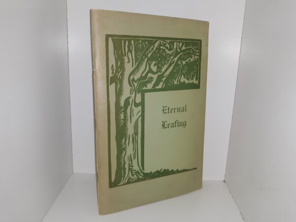 Eternal Leafing: An Anthology (Signed & Inscribed by the Editor) (1940) ~ Edited by Blanche McKey