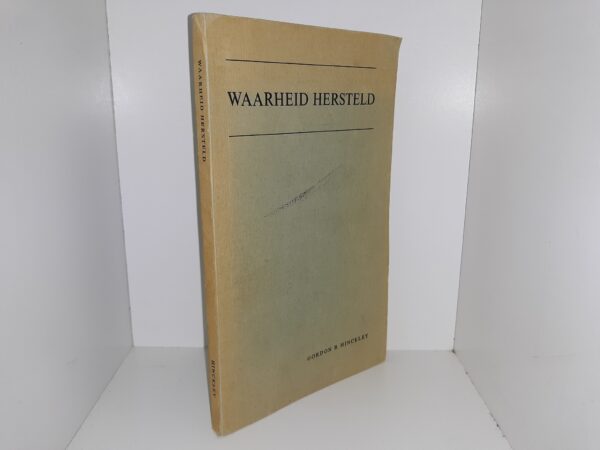 Waarheid Hersteld (Dutch: Truth Restored) (1947) ~ by Gordon B. Hinckley