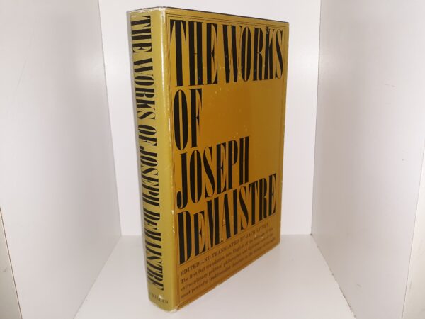 The Works of Joseph DeMaistre (1st Printing) (1965) ~ Edited by Jack Lively