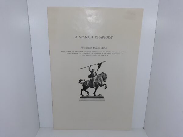 A Spanish Rhapsody (1962) ~ by Félix Martí-Ibáñez, M.D.