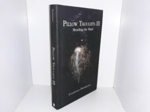 Pillow Thoughts III: Mending the Mind (Rare in Hardcover) ~ by Courtney Peppernell