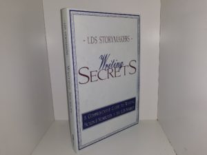– LDS Storymakers – Writing Secrets: A Comprehensive Guide to Writing Fiction & Nonfiction in the LDS Market (2005)