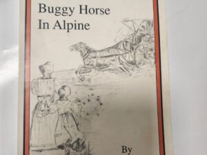 The Fastest Buggy Horse In Alpine by Polly Block (paperback, 1st edition-1995, inscription and signed by author)
