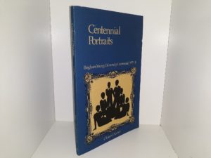 Centennial: Brigham Young University Centennial 1975-76 (1976) ~ by Clinton F. Larson