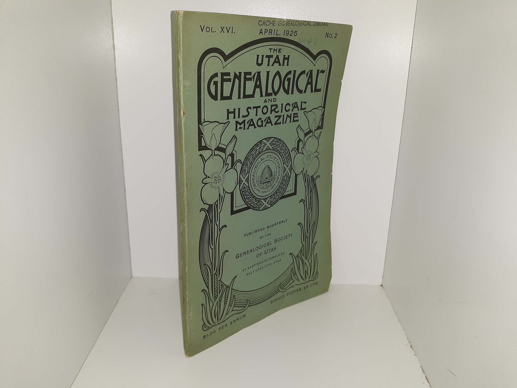 The Utah Genealogical and Historical Magazine: Vol. 16, No. 2, April, 1925 (1925)