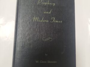 Prophecy and Modern Times by W. Cleon Skousen (hardcover, no jacket, 1948)