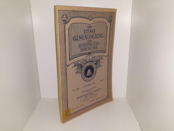 The Utah Genealogical and Historical Magazine: Vol. 19, No. 4, October, 1928 (1928)