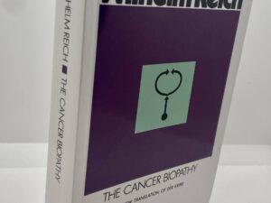 The Cancer Biopathy (1973) by Wilhelm Reich