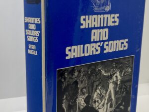 Shanties and Sailors’ Songs (1969) by Stan Hugill
