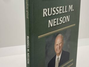 Remembering the Prophets of God (2018) By: Russell M. Nelson- Francis M. Gibbons and Daniel Bay Gibbons