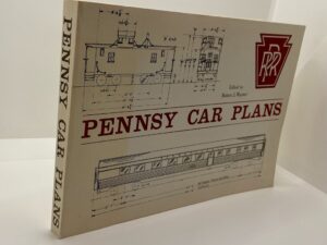 Pennsy Car Plans (1969) Edited by: Robert J. Wayner